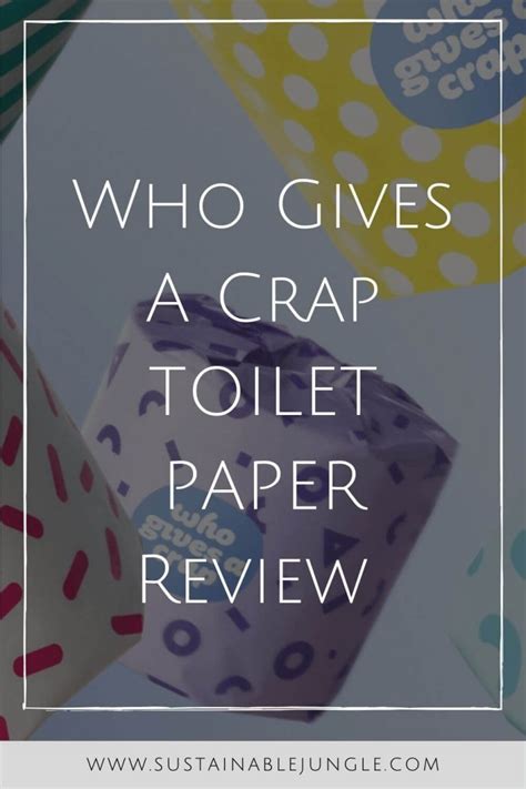 Who Gives A Crap Toilet Paper: A Review Of Their .